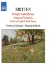 BRITTEN: Simple Symphony / Temporal Variations / Suite on English Folk Tunes
